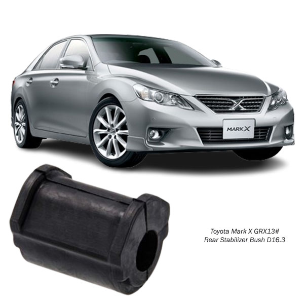 Toyota Mark X GRX13# Rear Stabilizer Bush D16.3 TSB-XR